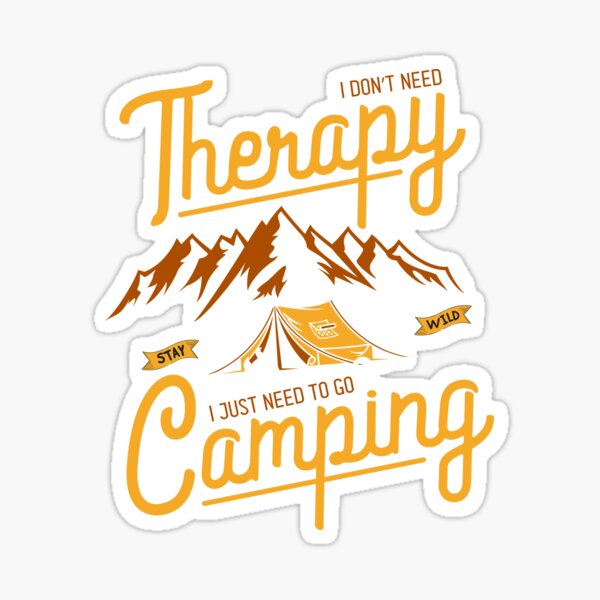 Camping Is My Therapy Merch & Gifts for Sale