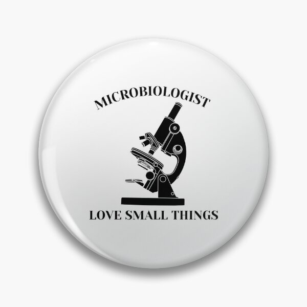 Item preview, Microbiologists Love Small Things designed and sold by SmthSpecial.