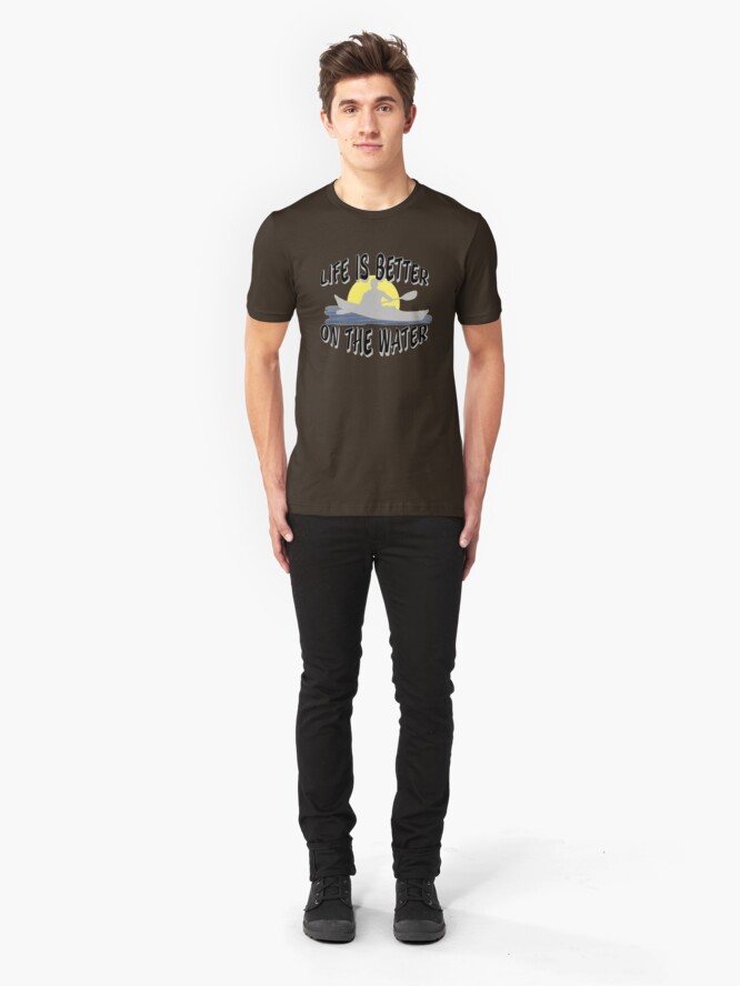 Alternate view of Life is Better on the Water Canoeing and Kayaking Slim Fit T-Shirt