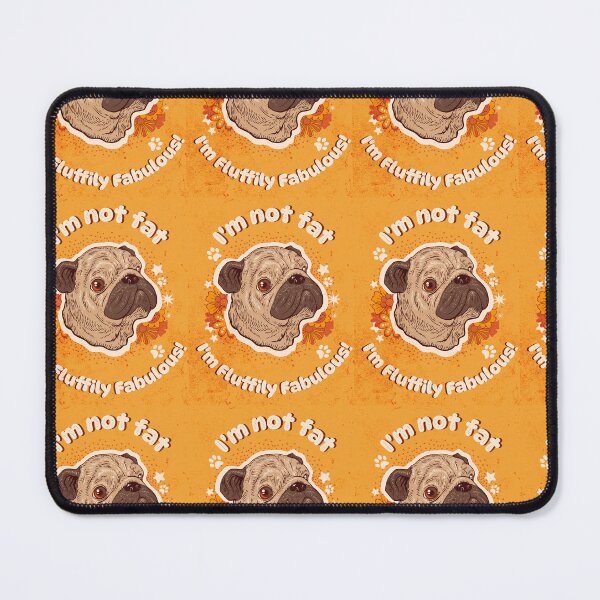 Item preview, I'm Not Fat, I'm Fluffily Fabulous! designed and sold by Buyfastcart.