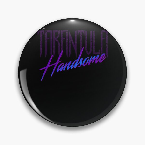 Item preview, Tarantula Is Good Looking designed and sold by VernonDagenais.