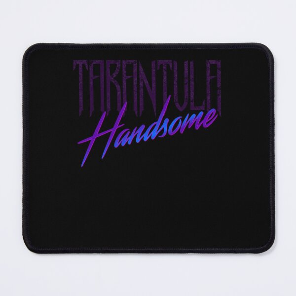 Item preview, Tarantula Is Good Looking designed and sold by VernonDagenais.