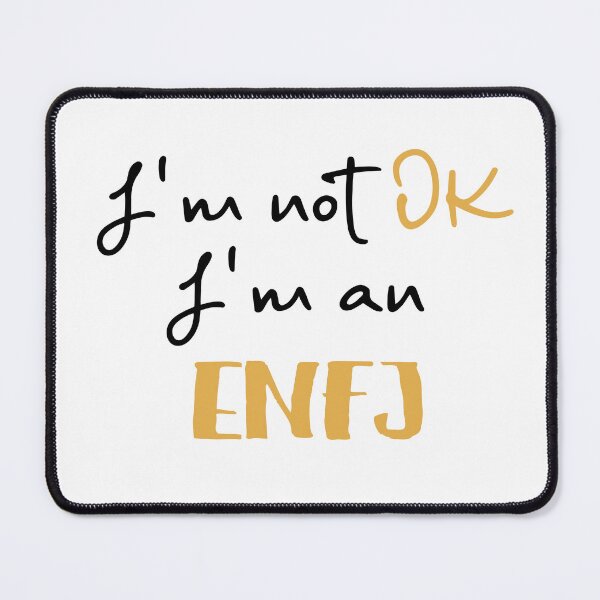 Item preview, I'm not OK I'm an ENFJ MBTI designed and sold by morningvalley.