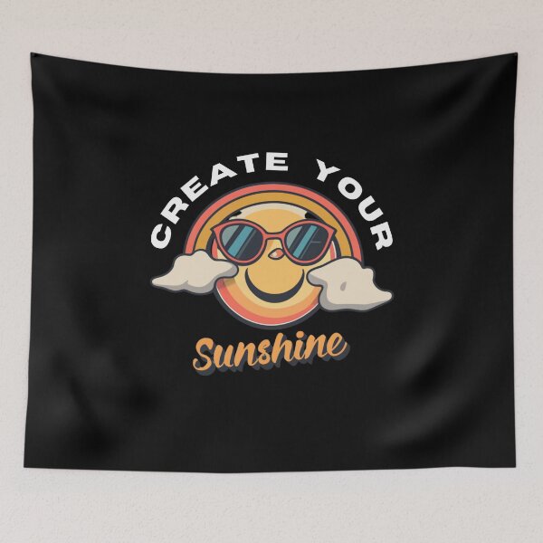 Item preview, Create Your Sunshine designed and sold by netfires.