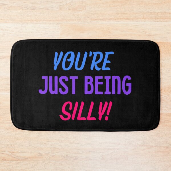 Item preview, You are silly! designed and sold by NorthernSnappy.