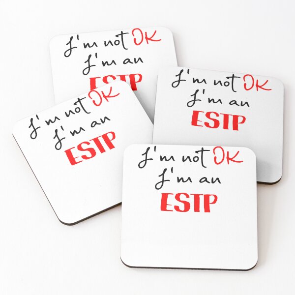 Item preview, I'm not OK I'm an ESTP MBTI designed and sold by morningvalley.