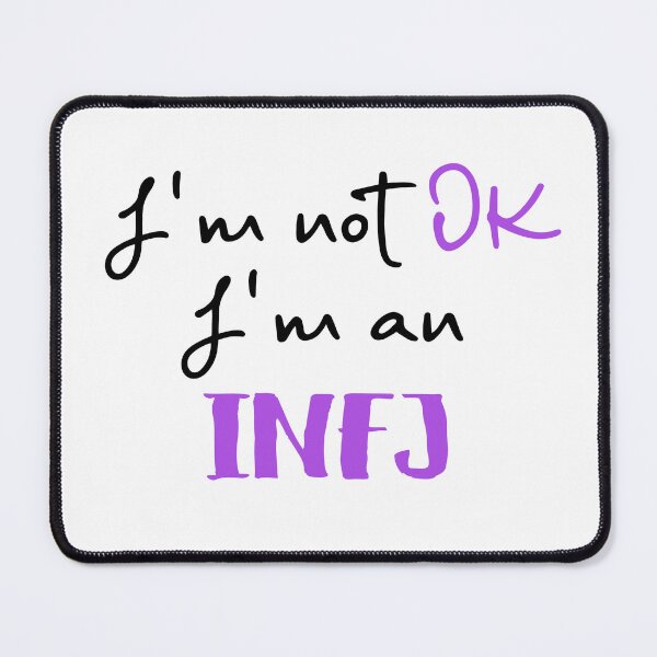 Item preview, I'm not OK I'm an INFJ MBTI designed and sold by morningvalley.