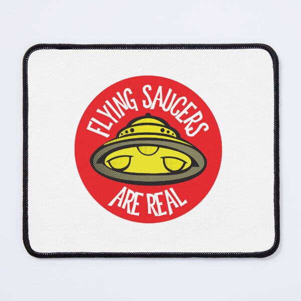 Item preview, Flying Saucers Are Real designed and sold by SorryFrog.