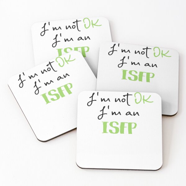 Item preview, I'm not OK I'm an ISFP MBTI designed and sold by morningvalley.