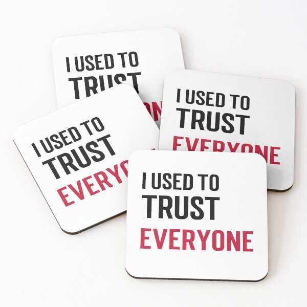 Item preview, I used to trust everyone  designed and sold by Blessed4ever.