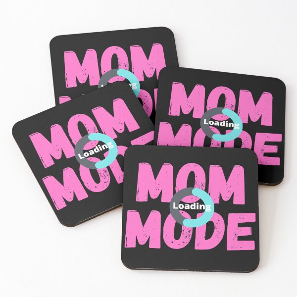 Item preview, MOM MODE.... Loading (adulting humor) designed and sold by Gilby-Designs.