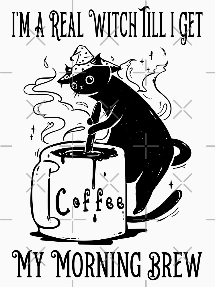 Disover Funny Halloween i'm a real witch till i get my morning Brew Coffee Cat White Shirt