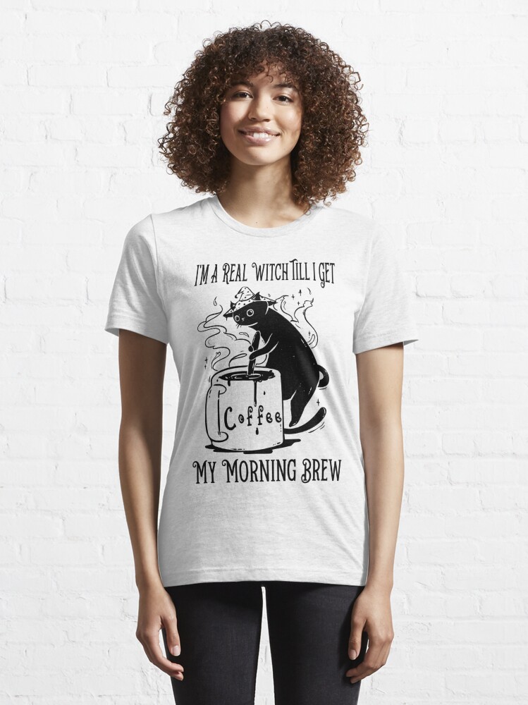 Disover Funny Halloween i'm a real witch till i get my morning Brew Coffee Cat White Shirt