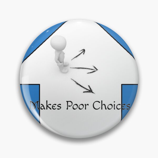 Item preview, Makes Poor Choices designed and sold by MissLadyGraves.