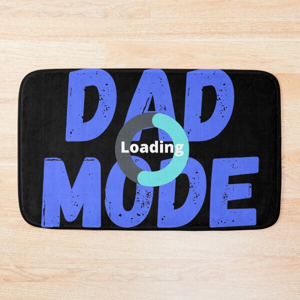 Item preview, DAD MODE.... Loading (adulting humor) designed and sold by Gilby-Designs.