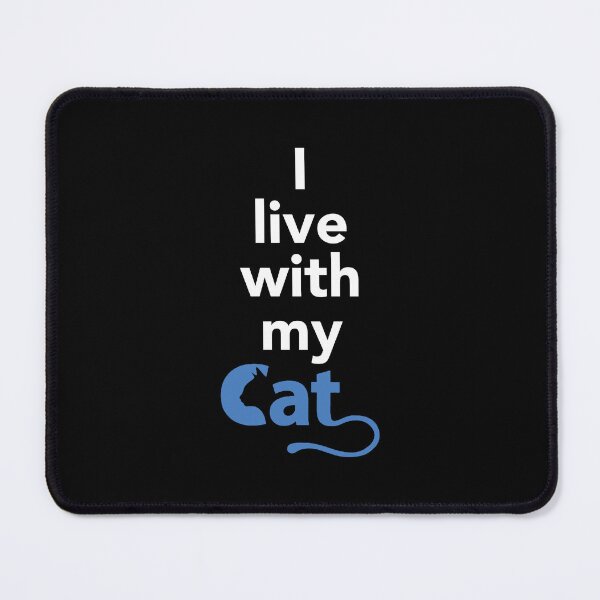 Item preview, I LIVE WITH MY CAT designed and sold by Aspretto.