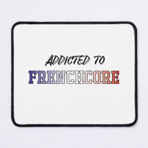 Item preview, Addicted to Frenchcore (Black) designed and sold by StayAwakeGrphx.