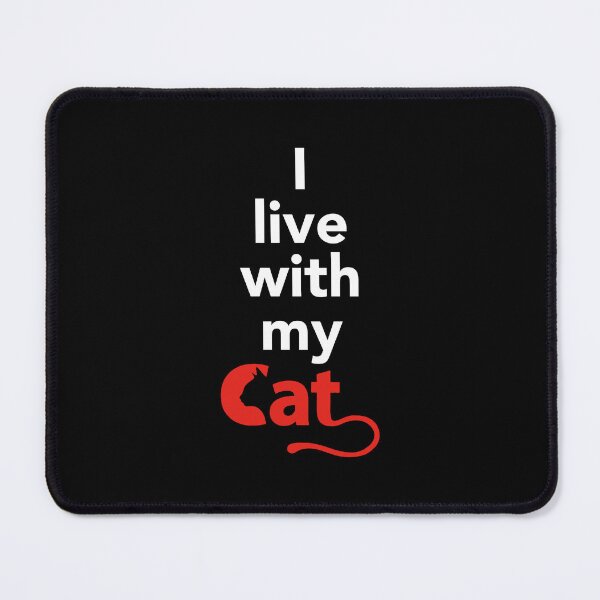 Item preview, I LIVE WITH MY CAT designed and sold by Aspretto.