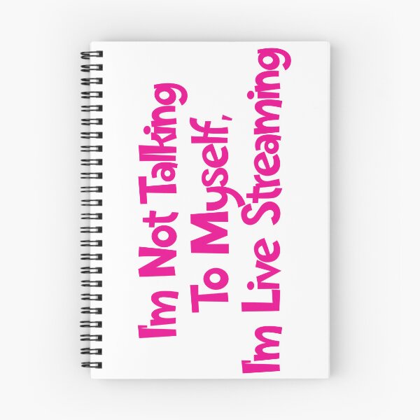Item preview, I'm Not Talking To Myself, I'm Live Streaming designed and sold by SorryFrog.