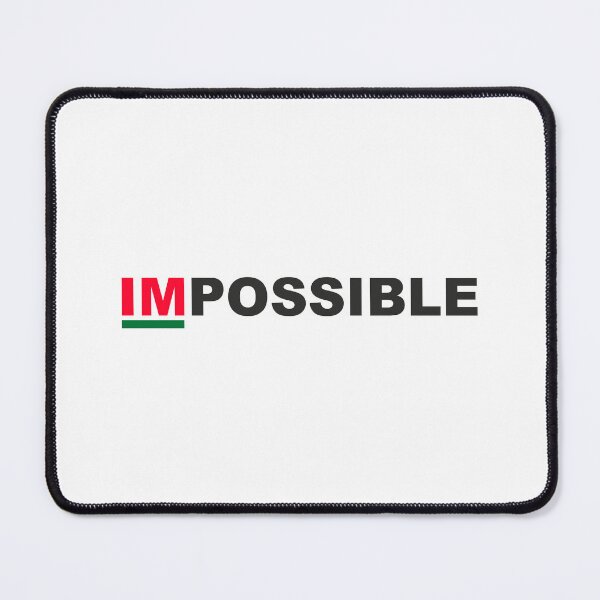 Item preview, IMPOSSIBLE designed and sold by IDEZIGN2017.
