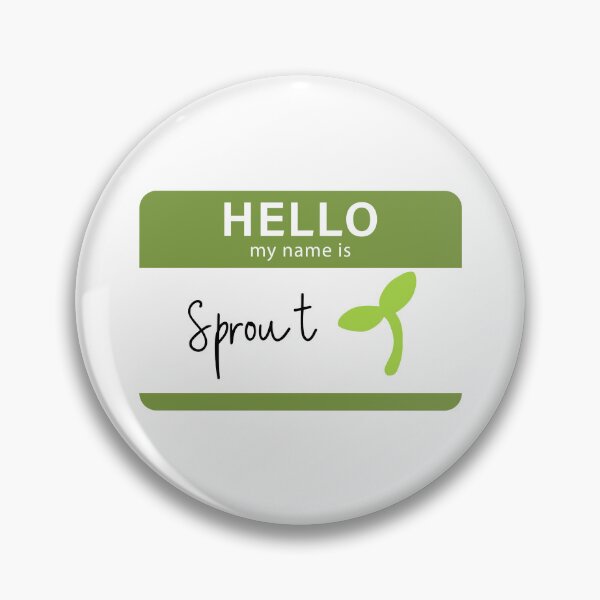 Item preview, Hello my name is Sprout designed and sold by mabohman.