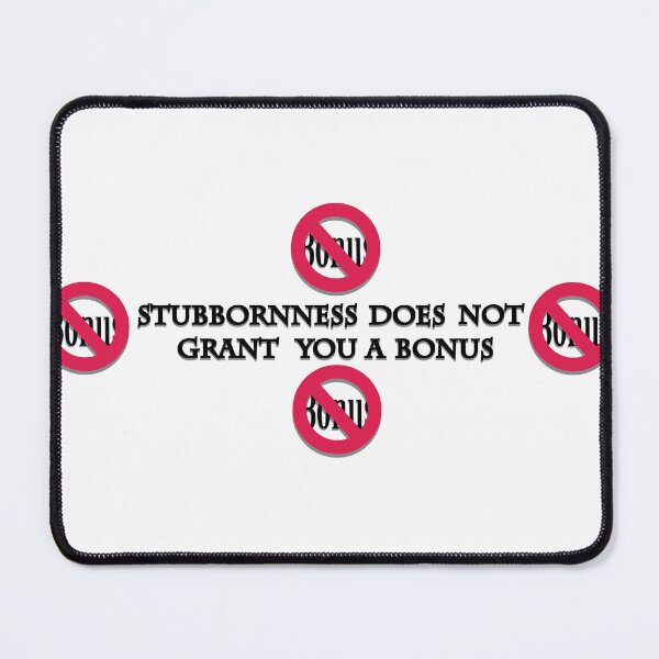 Item preview, TTRPG Stubbornness designed and sold by JLouxDesigns.