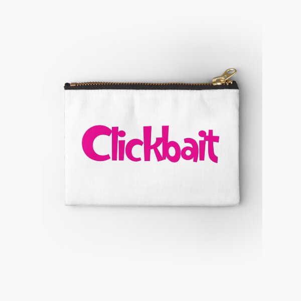 Item preview, Clickbait designed and sold by SorryFrog.