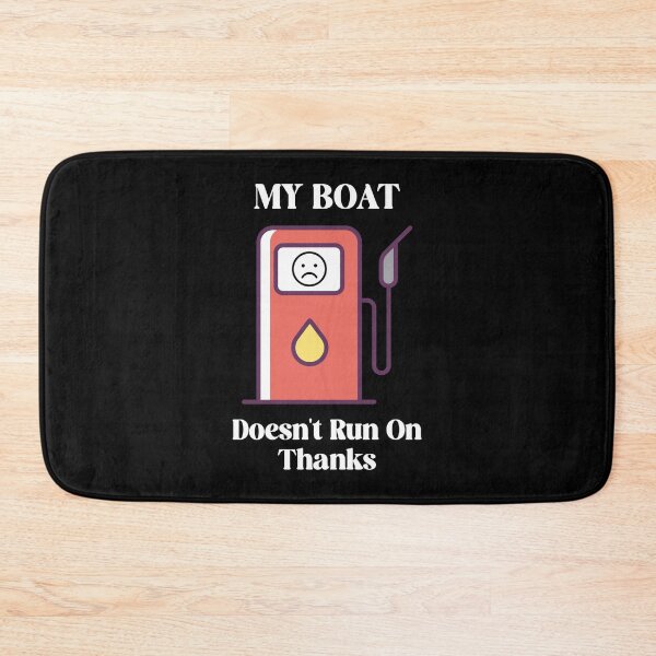 Item preview, My boat doesn't Run On Thanks  designed and sold by Allomensiaa.