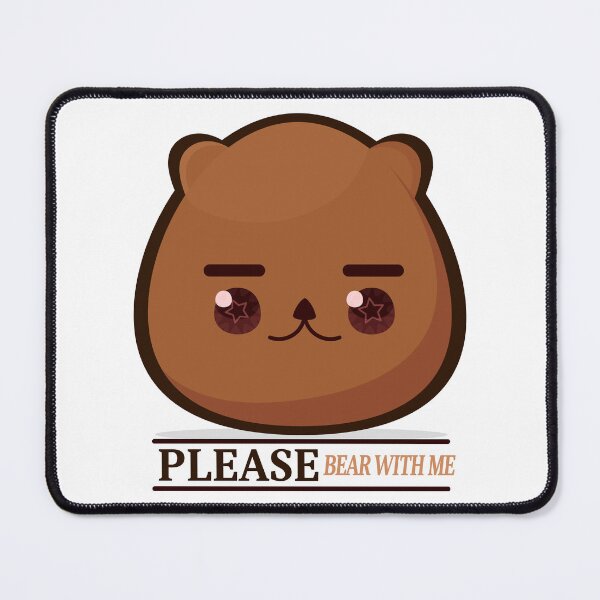Item preview, Please bear with me designed and sold by kakkoiisticker.