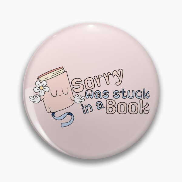 Item preview, Sorry Stuck in a Book designed and sold by PatriciART Studio.