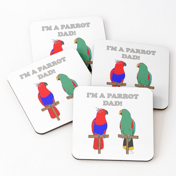 Item preview, I'm a Parrot Dad! - Eclectus Male and Female designed and sold by Laughing Parrot Studio.