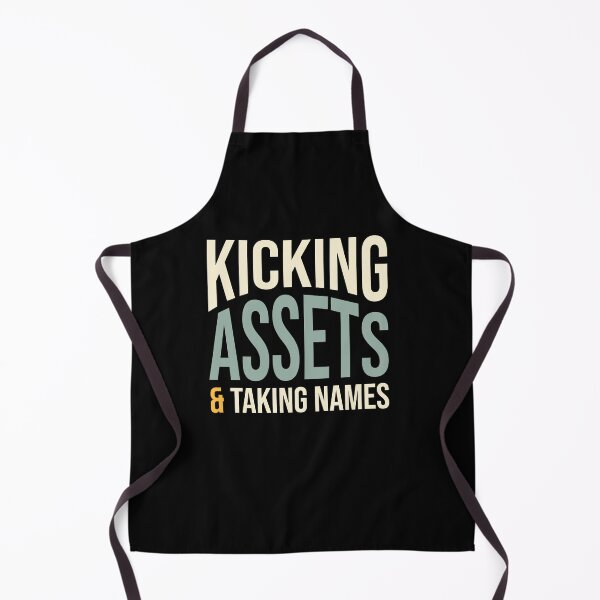 Item preview, Funny Accounting Pun Kicking Assets and Taking Names designed and sold by whyitsme.