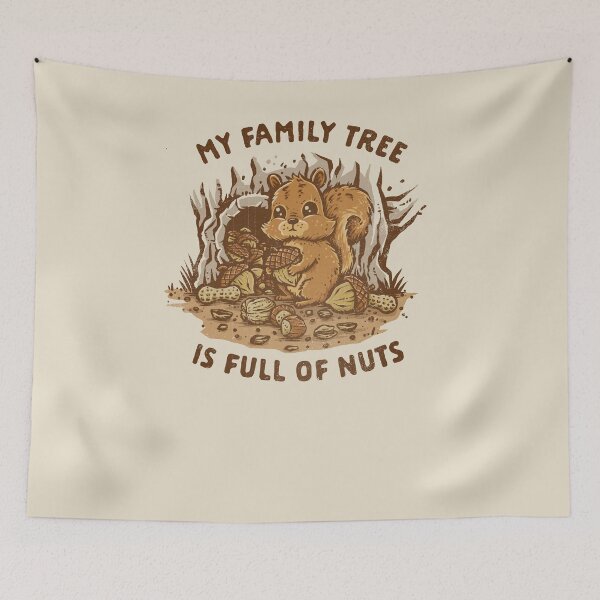 Item preview, My Family Tree is Full of Nuts designed and sold by kg07.