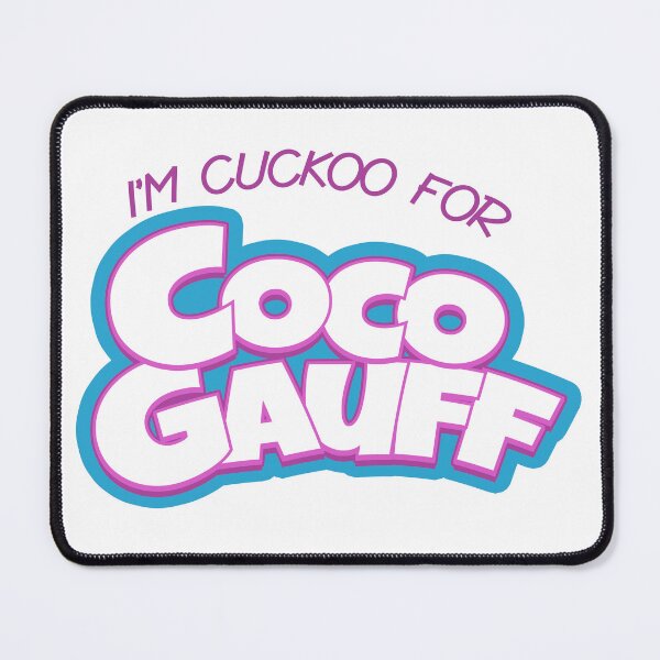 Item preview, I'm cuckoo for Coco Gauff designed and sold by mbcreativellc.