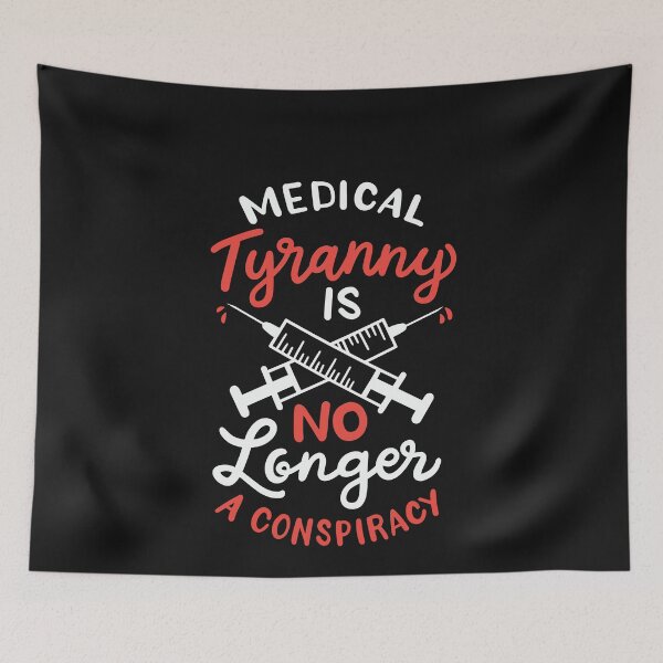 Item preview, ANTI VAXXER Medical Tyranny designed and sold by tarek25.