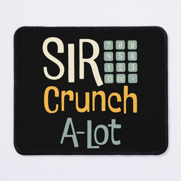 Item preview, Funny Accounting Pun Sir Crunch A-Lot designed and sold by whyitsme.