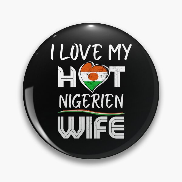 Item preview, I Love My Hot Nigerien Wife Niger Husband designed and sold by Furahisha.