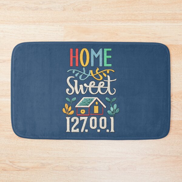Item preview, Tech-Lover's Home Sweet 127.0.0.1 (Localhost) designed and sold by Sir Meow Meow.