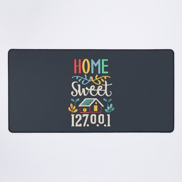 Item preview, Tech-Lover's Home Sweet 127.0.0.1 (Localhost) designed and sold by Sir Meow Meow.