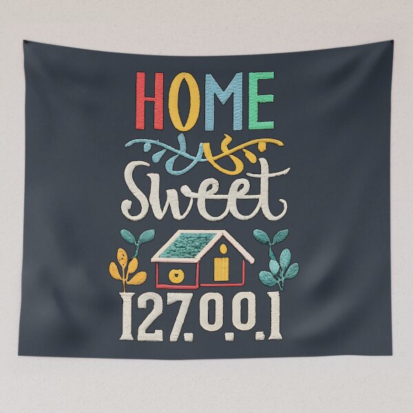 Item preview, Tech-Lover's Home Sweet 127.0.0.1 (Localhost) designed and sold by Sir Meow Meow.