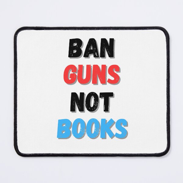 Item preview, Ban Guns Not Books designed and sold by Moris3k.