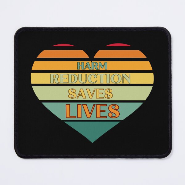 Item preview, Harm Reduction Saves Lives designed and sold by PiggyBoxer.