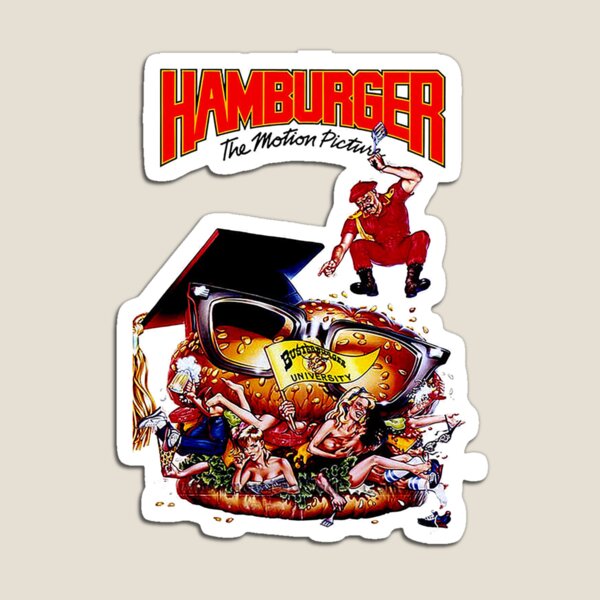 Hamburger the motion picture Magnet