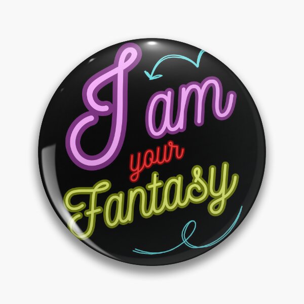 Item preview, I am your fantasy designed and sold by CleanDecor.