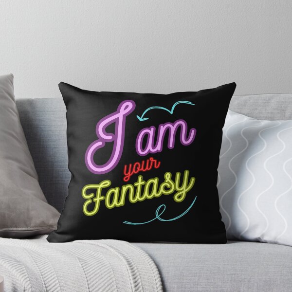 Item preview, I am your fantasy designed and sold by CleanDecor.
