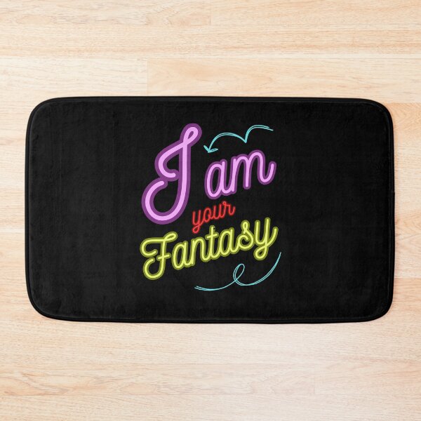 Item preview, I am your fantasy designed and sold by CleanDecor.