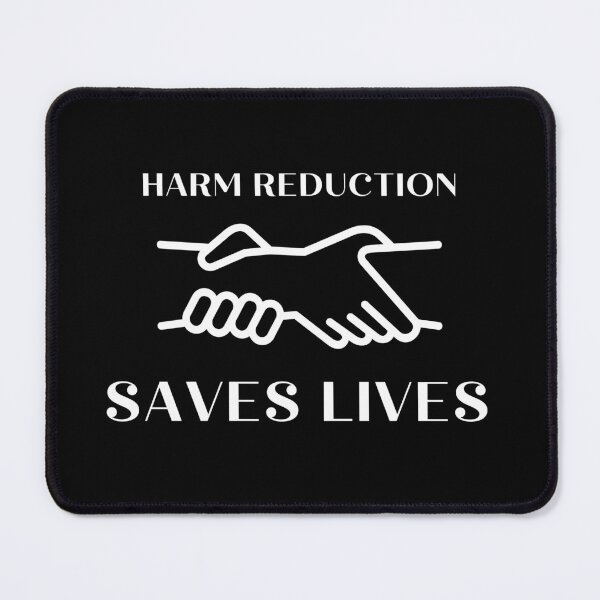 Item preview, Harm Reduction Saves Lives designed and sold by PiggyBoxer.