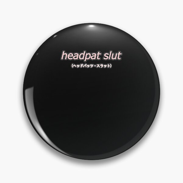 Artikelvorschau, Headpat Slut   entworfen und verkauft von NadiyaOrbona.