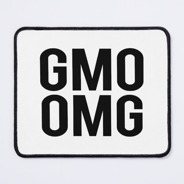 Item preview, GMO OMG designed and sold by raineOn.