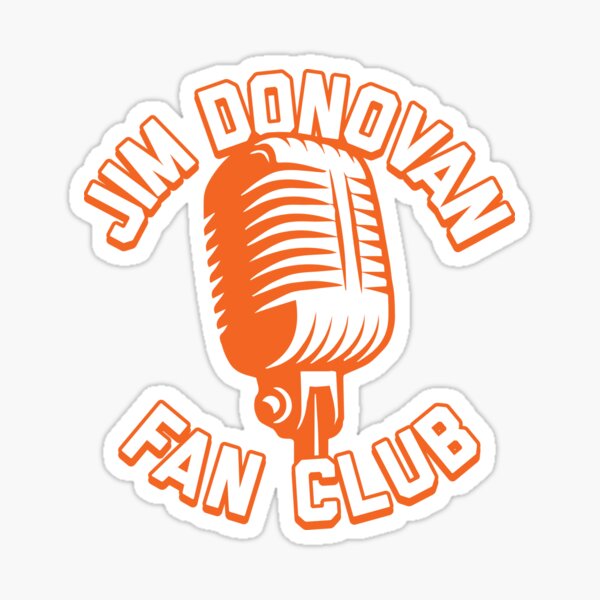 Item preview, Jim Donovan Fan Club designed and sold by mbcreativellc.